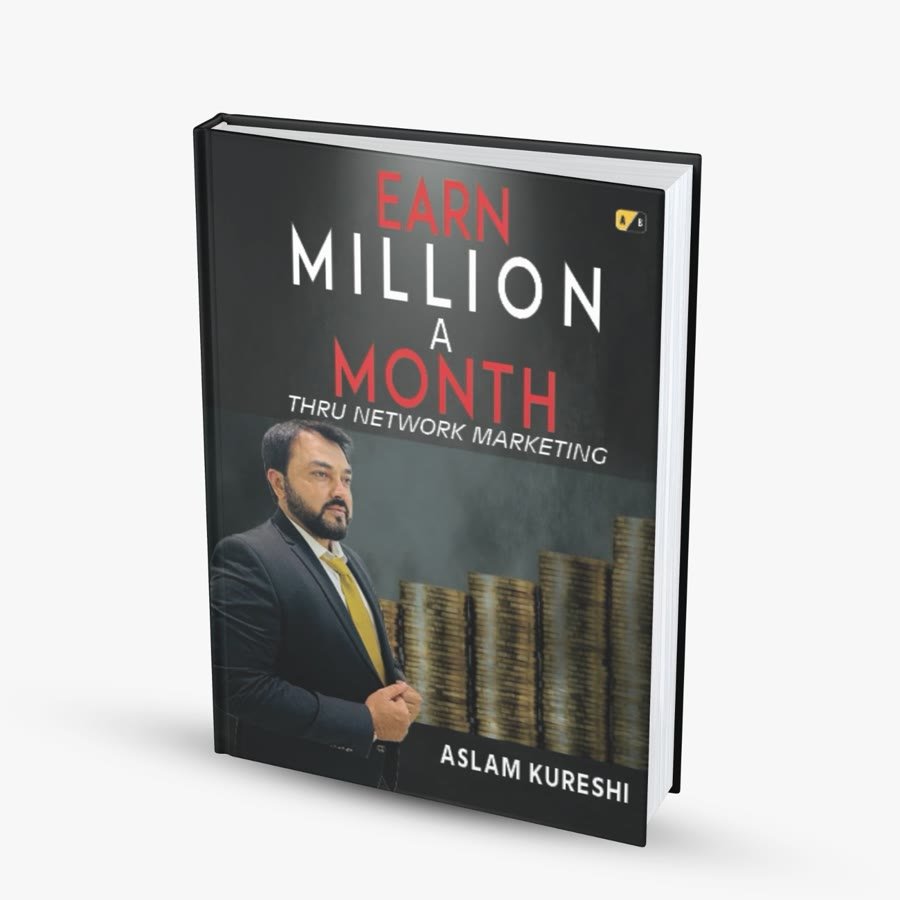 Earn Million a Month Thru Network Marketing — book by Aslam Kureshi